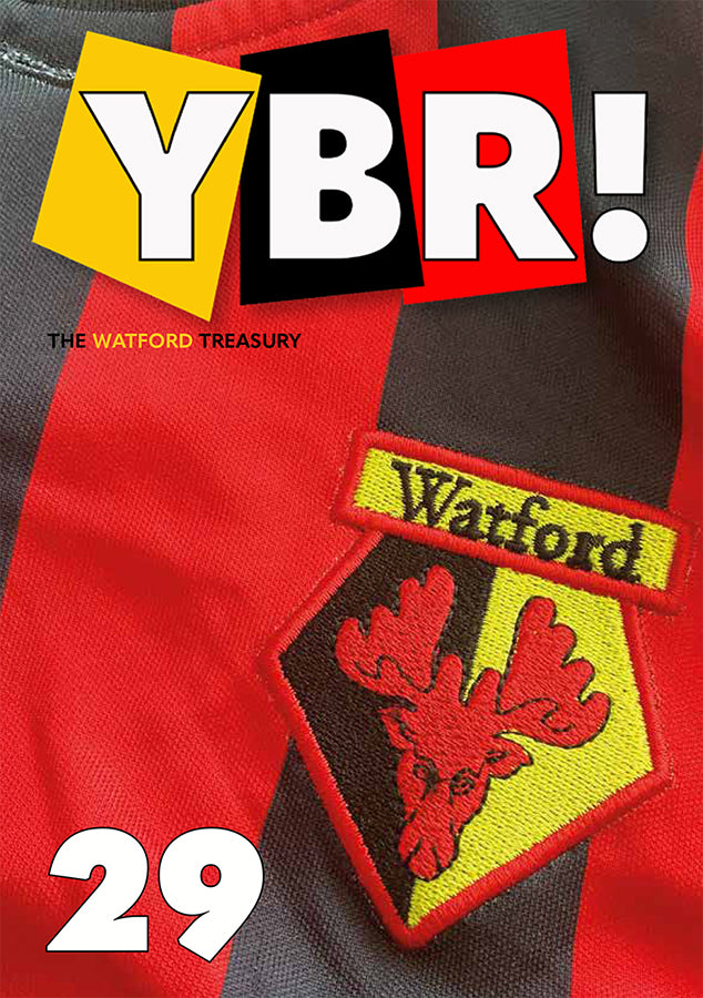 Watford FC magazine YBR! issue 29